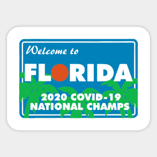 Florid Covid-19 National Champs Sticker